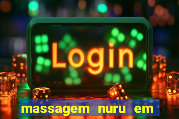 massagem nuru em porto alegre